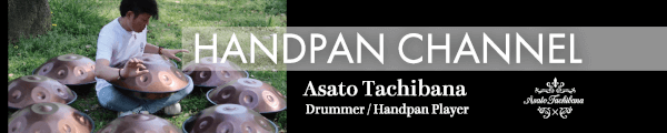 HANDPAN Asato Tachibana channel banner