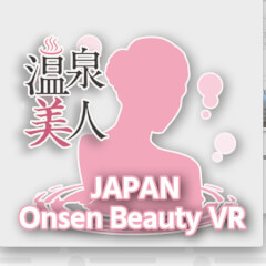 JAPAN Onsen Beauty VR