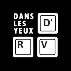 Dans Les Yeux dRV