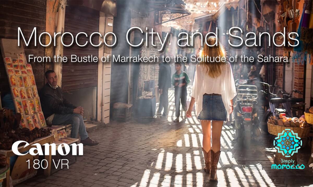 Morocco: Sands & Souks | Cinematic VR 180 Trailer