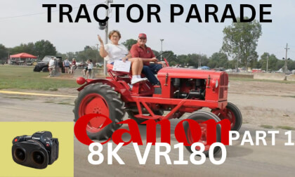 Tractor Parade Part 1 at the Antique Machinery Show  Findlay Ohio 2023 Canon 8K60 VR180 VR Video Tractor Parade Part 1 at the Antique Machinery Show  Findlay Ohio 2023 Canon 8K60 VR180 VR