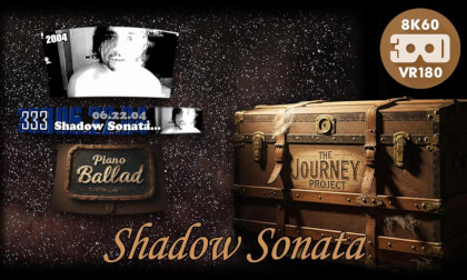 Shadow Sonata (The Journey Project 027 - VRLOG 220)