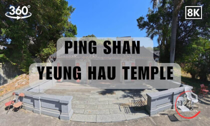 Ping Shan Yeung Hau Temple - Hau Wong Religion 2026 | 8K 360VR