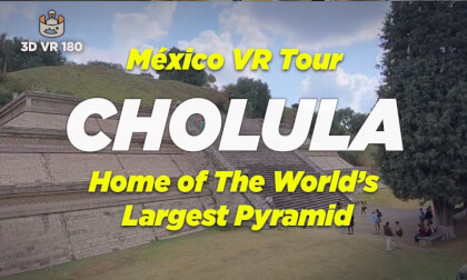 THE WORLD'S LARGEST PYRAMID IN STUNNING 3D VR: Explore Cholula Like You've NEVER Seen It Before!