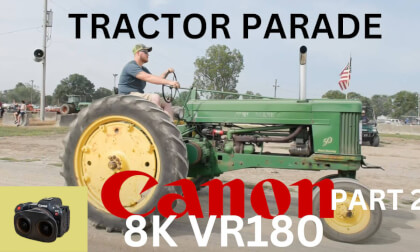 Tractor Parade Part 2 at the Antique Machinery Show  Findlay Ohio 2023 Canon 8K60 VR180 VR Video Tractor Parade Part 2 at the Antique Machinery Show  Findlay Ohio 2023 Canon 8K60 VR180 VR