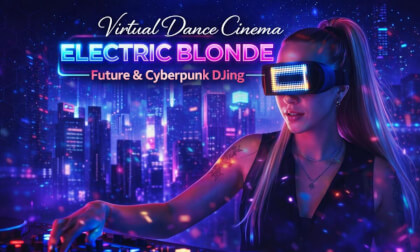 🔥 Virtual Dance Cinema - 🎧 EP#5: Electric Blonde – Future & Cyberpunk DJing ⚡