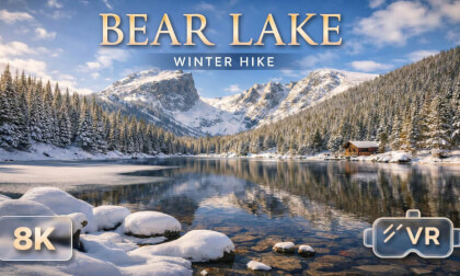 Hiking Bear Lake [8K 3D VR180] High Fidelity Virtual Reality - Rocky mountain National Park Colorado