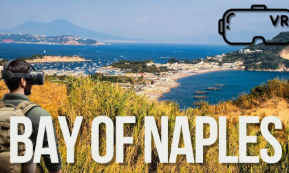 Bay of Naples, Italy in 360° VR: Experience Mt Vesuvius & Underwater Roman Ruins