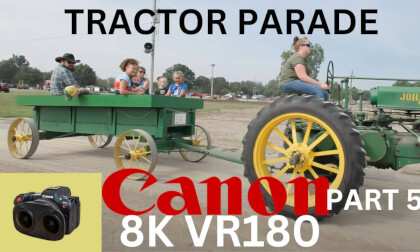 Tractor Parade Part 5 at the Antique Machinery Show  Findlay Ohio 2023 Canon 8K60 VR180 VR Video Tractor Parade Part 5 at the Antique Machinery Show  Findlay Ohio 2023 Canon 8K60 VR180 VR