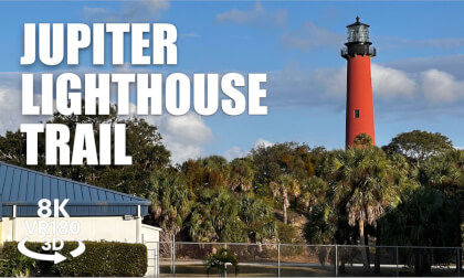 Jupiter Inlet Lighthouse Outstanding Natural Area VR180 8K 3D Coastal Hammock Trails VR视频 3D動画 VR旅行