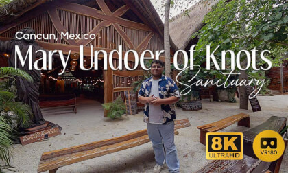 Sanctuary of Our Lady, Undoer of Knots | CANCUN (EN Subs) VR 180 8K