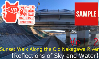 【SAMPLE】🌅 [Sunset Walk Along the Old Nakagawa River—Reflections of Sky and Water] Chapter Two‼