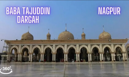 Hazrat Baba Tajuddin Dargah | Nagpur | 360°VR Walking Tour