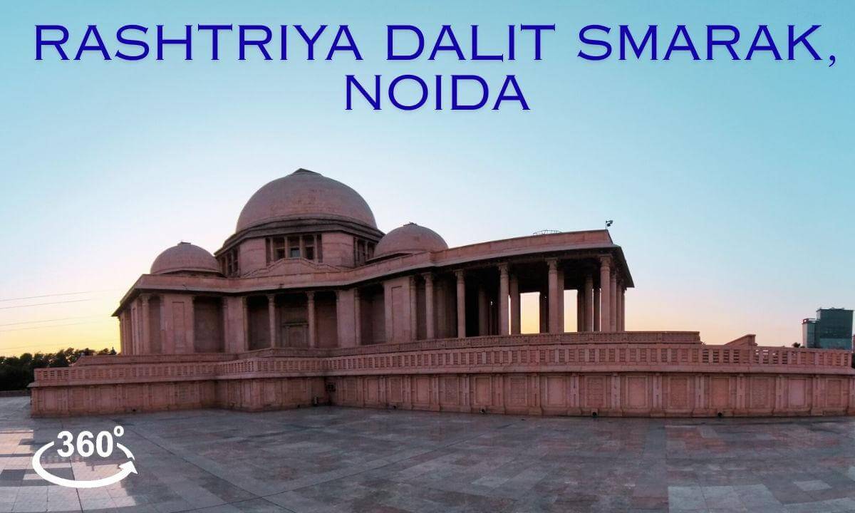 Rashtriya Dalit Smarak | Noida | 360°VR Walking Tour