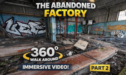 🏭 Abandoned Factory Walk Around - Glasgow | 8K 360° Walk Around Experience (Part 2)