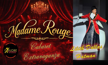 Lilith Dallas is the Hatman Madame Rouge  Cabaret Extravaganza Week Five Act Nine