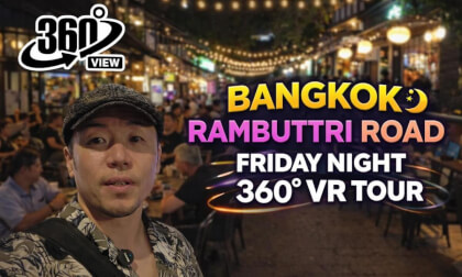 Bangkok Rambuttri Road – Friday Night 360° VR Walking Tour