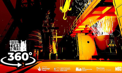 Steel Town Tales | A 360° VR Film About Corby's Steel Making Past