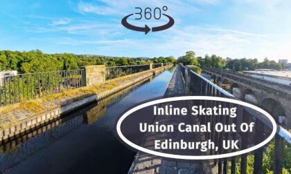 #360 Virtual Travel: Inline Skating Hilly Edinburgh? Follow Union Canal!