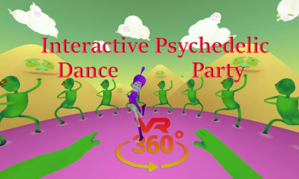 Interactive Psychedelic Dance Party [Old Friend] 360°