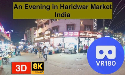 An Evening in Haridwar Bazaar, India- 3D 8K VR180