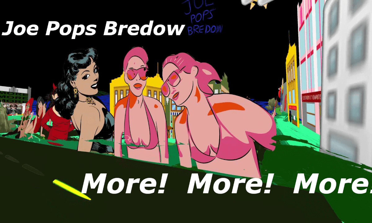 Joe Pops Bredow, More! More! More! View in 4096! Top Bottom 3D 360VR Sit down Flythru