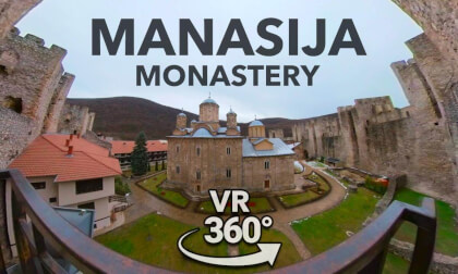 Manasija Monastery: An Immersive VR 360 Tour of Serbia’s Medieval Gem