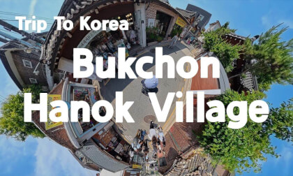 [360 Trip to Korea] Bukchon Hanok Village 🇰🇷 Walking Through 600 Years of Seoul