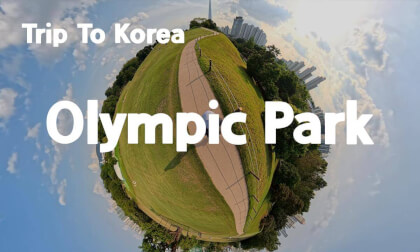 [360 Trip to Korea] Olympic Park Seoul 🇰🇷 Where Nature, Art & K-Pop Collide