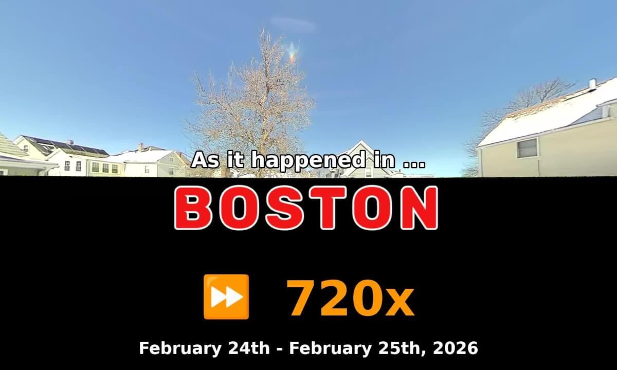 ⏩ Daily Time Lapse of the Boston Weather 180° 4K Sky Cam Stream February 24th - February 25th 2026 (720x)