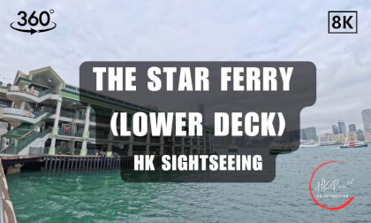 The Star Ferry (Lower Deck) - Hong Kong Sightseeing | 8K 360VR
