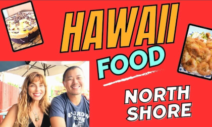 Hawaii Food - North Shore O'ahu - Garlic Shrimp & More Hawaii Food - North Shore O'ahu - Garlic Shrimp & More