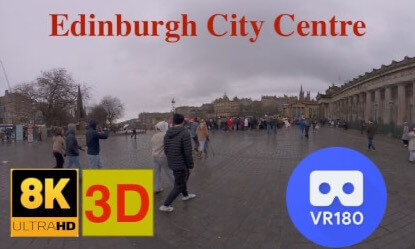 Edinburgh City Centre in 3d VR180