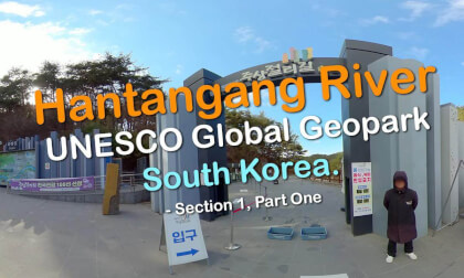 UNESCO Global Geopark: Hantangang River Geopark Trail, South Korea - Part One (Section 1)