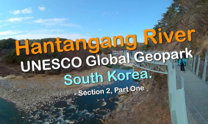 UNESCO Global Geopark: Hantangang River Geopark Trail, South Korea - Part One (Section 2)