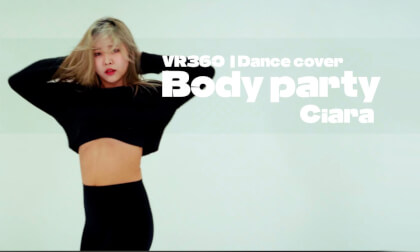 [VR360] Ciara - Body party | D.A(디에이) | 하늘 | Dance Cover