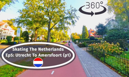 Inline Skating Travel: The Netherlands In #360 VR (Ep5) - Utrecht to Amersfoort p1