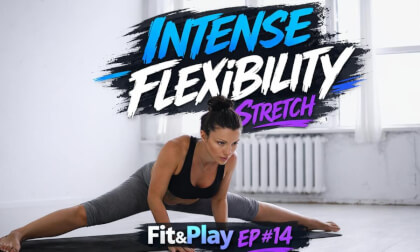 Fit&Play EP #14 – Intense Flexibility Stretch | Yoga Split Practice 🧘‍♀️
