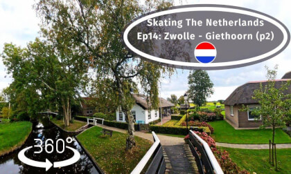 Traveling the Netherlands on Inline Skates In #360 VR (Ep14) - Zwolle To Giethoorn p2