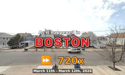⏩ Daily Time Lapse of the Boston Weather 180° 4k Street Cam Stream March 11th - March 12th 2026 (720x) [Beta]