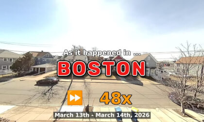 ⏩ Daily Time Lapse of the Boston Weather 180° 4k Street Cam Stream March 13th - March 14th 2026 (48x) [Beta]