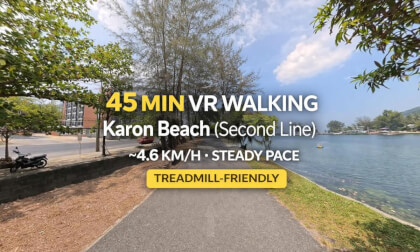 45 MIN VR WALKING | Karon Beach (Second Line) | Steady Pace ~4.6 km/h | Treadmill-Friendly