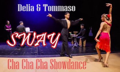 Cha Cha Cha Showdance - Sway 3D 180 - Delia & Tommaso under 16 dancers