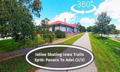 Iowa VR 360 Trip:  Inline Skating Paved Trails.  Ep16:  Panora To Adel (3/3)