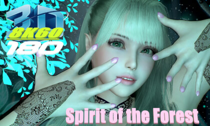 Spirit of the Forest, 8K 3D VR180, MMD, kpop,  ダンス, 3DVR, VAM, 8K60FPS