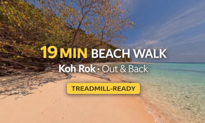 19 MIN BEACH WALK | Koh Rok (Island Shoreline) | Out & Back | Treadmill-Friendly