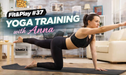Fit&Play #37 – Yoga Training with Anna 🧘‍♀️ Balance • Flow • Stretch