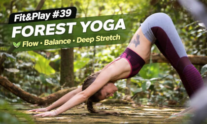 Fit&Play #39 – Forest Yoga Flow 🌲 Mindful Movement in Nature | Balance, Breath & Relaxation