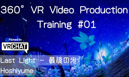 360° VR Video Production Training #01