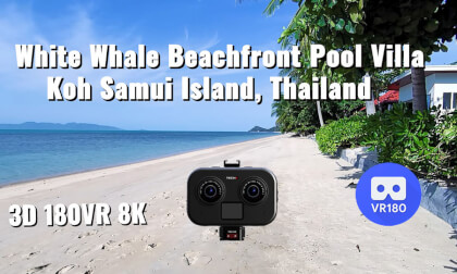 White Whale Beachfront Pool Villa, Koh Samui Island, Thailand. Teche 3D180VR 8K